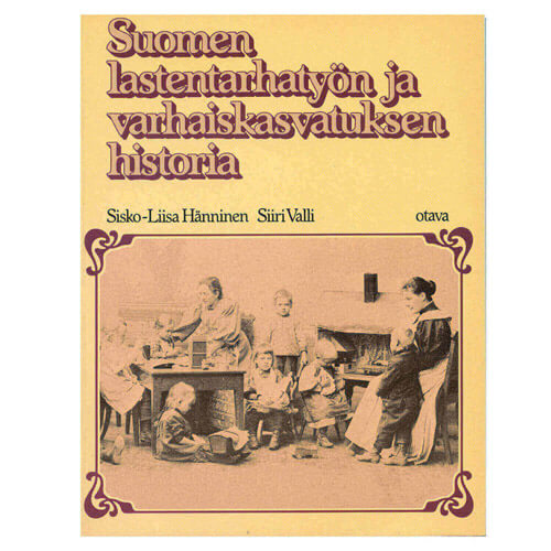 Suomen lastentarhatyön ja varhaiskasvatuksen historia